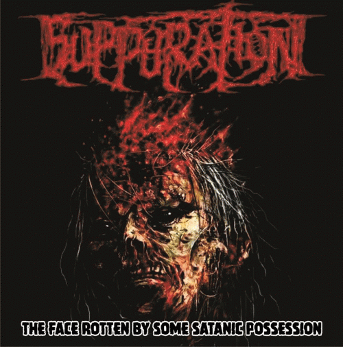 Suppuration (COL) : The Face Rotten by Some Satanic Possession